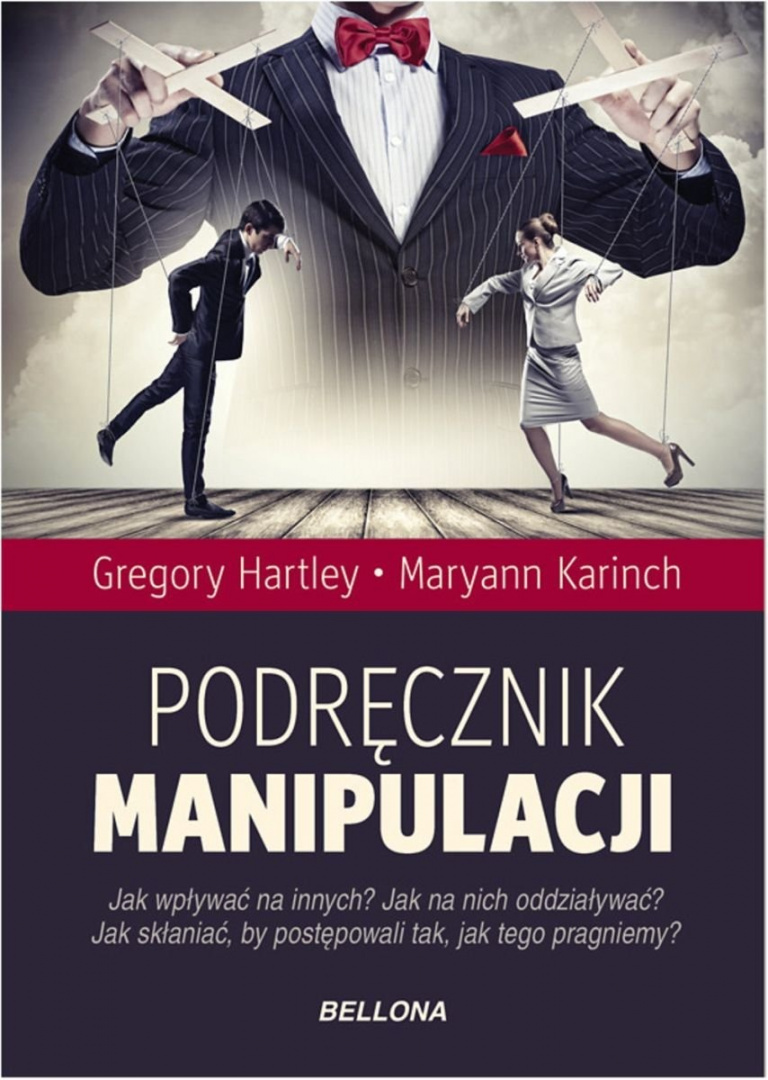Podręcznik manipulacji - Gregory Hartley, Maryann Karinch