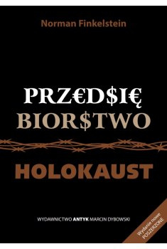 Przedsiębiorstwo holocaust - Norman Finkelstein