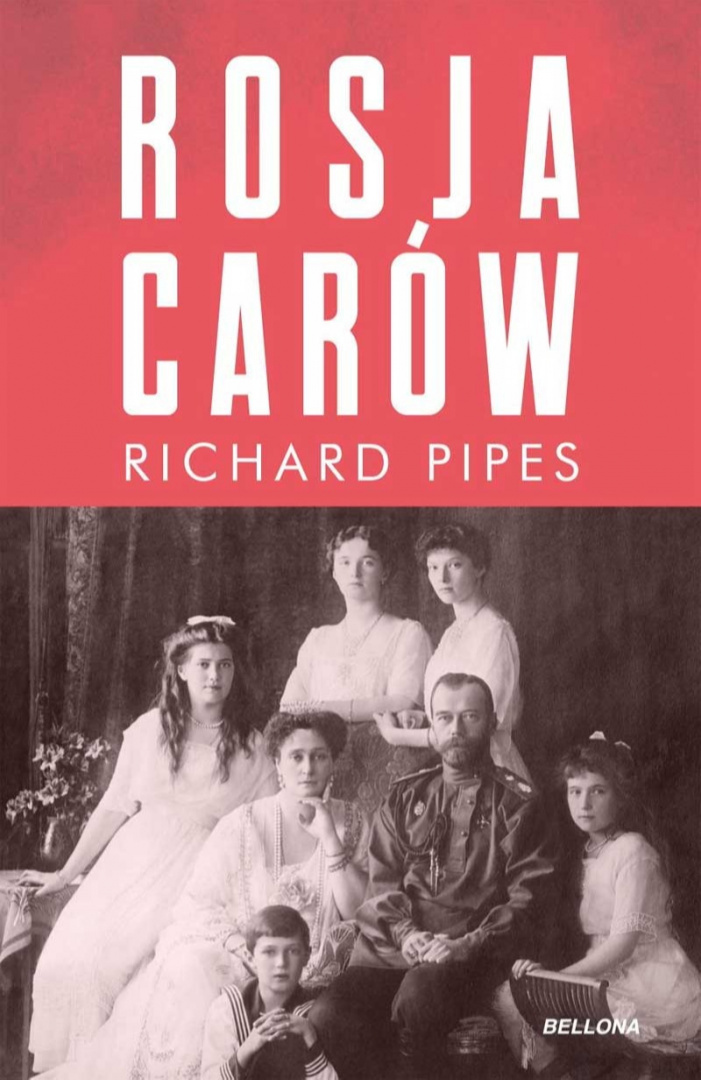 Rosja carów - Richard Pipes