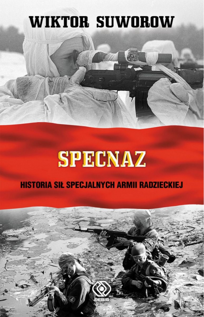 SPECNAZ- Historia sił specjalnych Armii Radzieckiej- Wiktor Suworow
