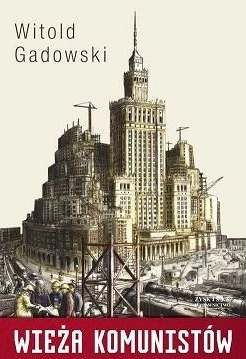 [OUTLET] Wieża komunistów - Witold Gadowski