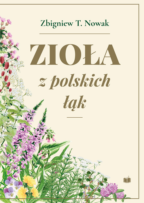 Zioła z polskich łąk - Zbigniew T. Nowak