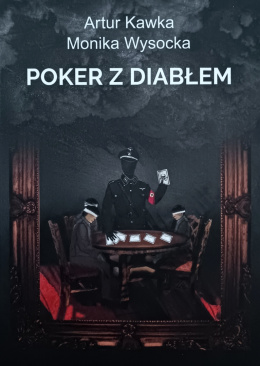 Poker z diabłem - Artur Kawka, Monika Wysocka - OUTLET