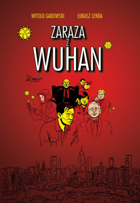 Zaraza z Wuhan - Witold Gadowski, Łukasz Lenda (KOMIKS) - OUTLET