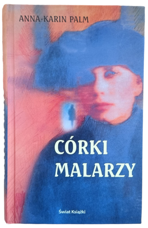 Córki malarzy - Anna-Karin Palm (antykwariat)