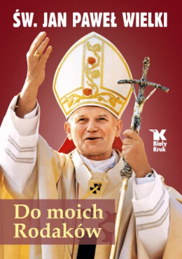 Do moich Rodaków - Jan Paweł II