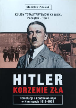 Hitler. Korzenie zła - Stanisław Żuławski