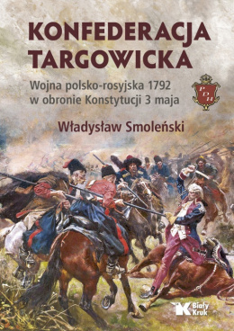Konfederacja targowicka - Władysław Smoleński