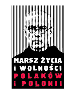 Koszulka - MARSZ ŻYCIA I WOLNOŚCI POLAKÓW I POLONII 2023
