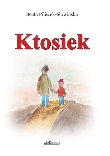 Ktosiek - Beata Piliszek-Słowińska