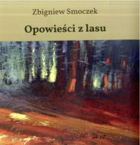 Opowieści z lasu - Zbigniew Smoczek (antykwariat)