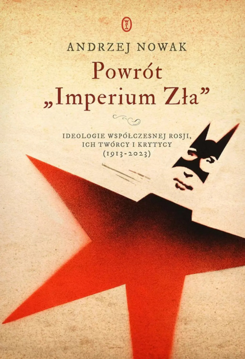 Powrót "Imperium Zła" - Andrzej Nowak (antykwariat)