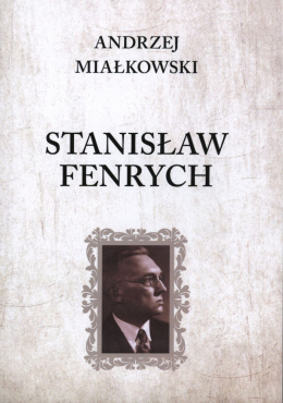 [ANTYKWARIAT] Stanisław Fenrych - Andrzej Miałkowski