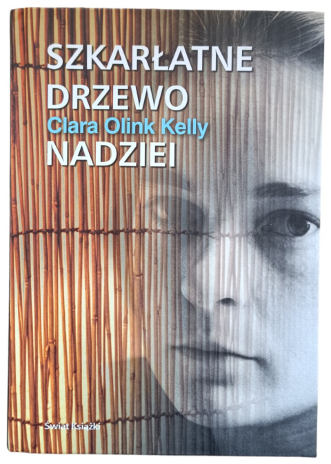 Szrarłatne drzewo nadziei - Clara Olink Kelly (antykwariat)