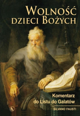 Wolność dzieci Bożych - Silvano Fausti (antykwariat)