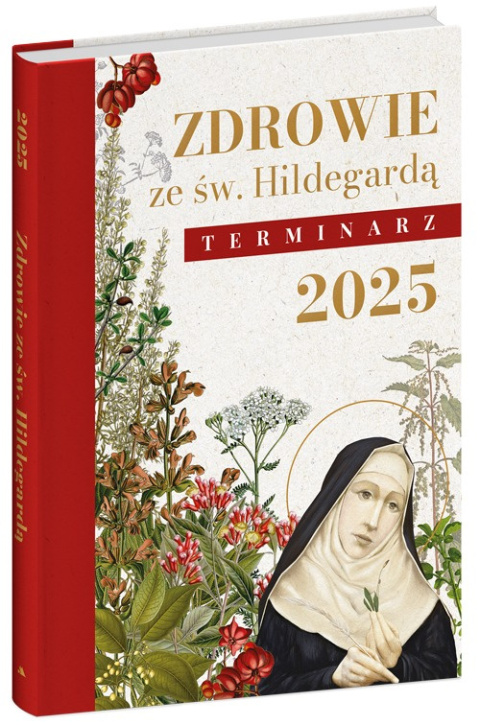 Zdrowie ze Św. Hildegardą - Terminarz 2025