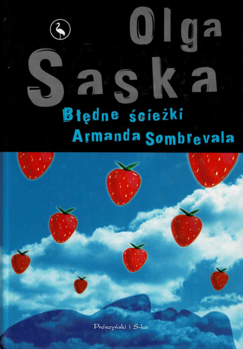 [ANTYKWARIAT] Błędne ścieżki Armanda Sombrevala - Olga Saska