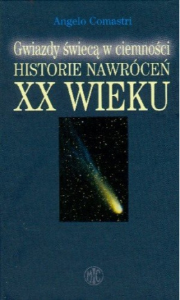 [ANTYKWARIAT] Gwiazdy świecą w ciemności. Historie nawróceń XX wieku - Angelo Comastri