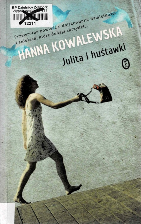 [ANTYKWARIAT] Julita i huśtawki - Hanna Kowalewska