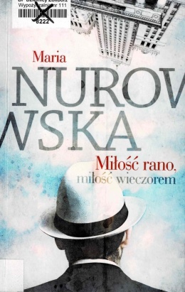 [ANTYKWARIAT] Miłość rano, miłość wieczorem - Maria Nurowska