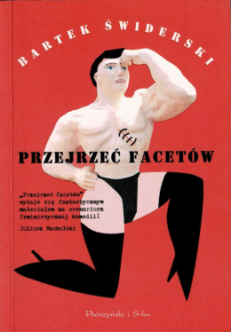 [ANTYKWARIAT] Przejrzeć facetów - Bartek Świderski