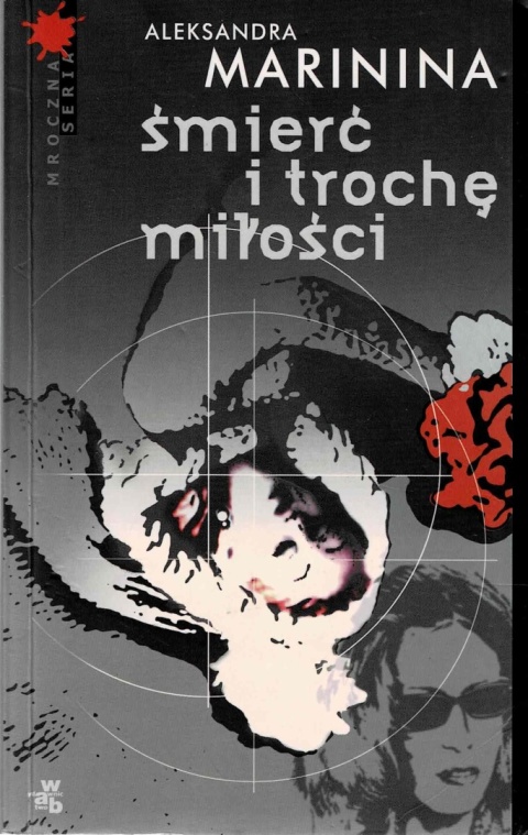 [ANTYKWARIAT] Śmierć i trochę miłości - Aleksandra Marinina