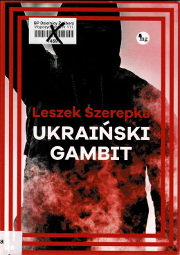 [ANTYKWARIAT] Ukraiński gambit - Leszek Szerepka