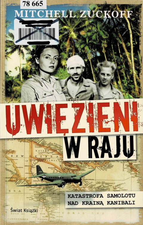 [ANTYKWARIAT] Uwięzieni w raju - Mitchell Zuckoff