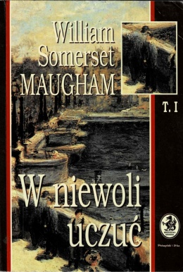 [ANTYKWARIAT] W niewoli uczuć - William Somerset Maugham