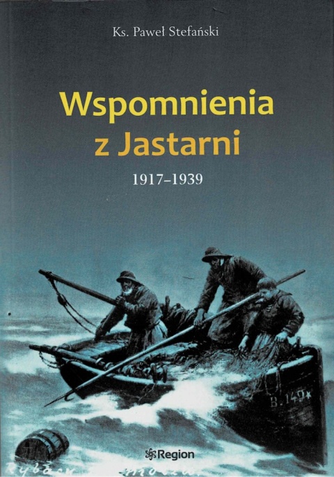 [ANTYKWARIAT] Wspomnienia z Jastarni - ks. Paweł Stefański