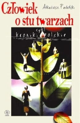 [ANTYKWARIAT] Człowiek o stu twarzach - Arkadiusz Pacholski