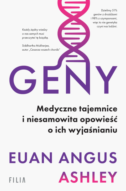 Geny. Medyczne tajemnice i niesamowita opowieść o ich wyjaśnianiu - Angus Ashley Euan