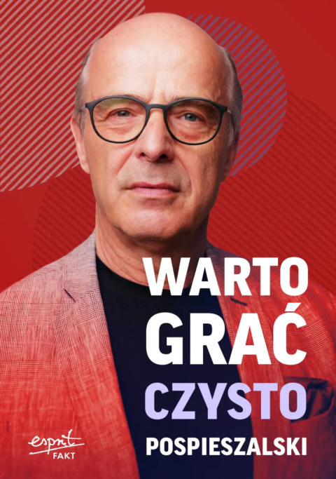 Jan Pospieszalski: Warto grać czysto - rozmawia Krystian Kratiuk - Jan Pospieszalski, Krystian Kratiuk