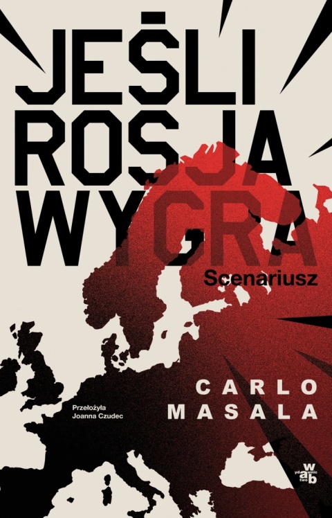 Jeśli Rosja wygra - Carlo Masala