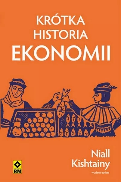 Krótka historia ekonomii - Niall Kishtalny