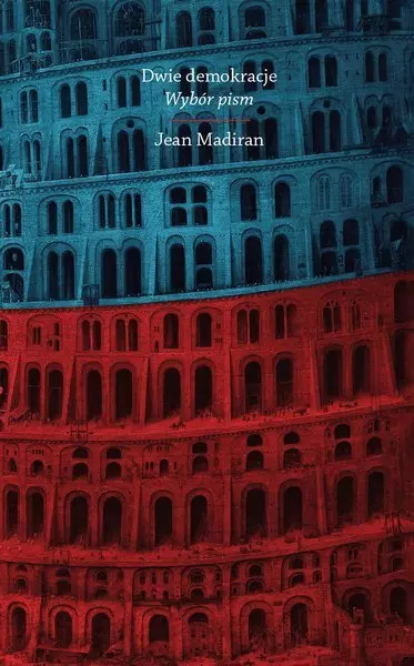[OUTLET] Dwie demokracje. Wybór pism - Jean Madiran