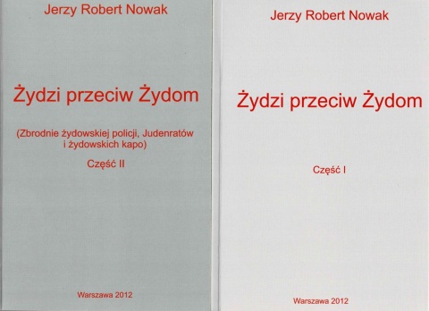 [OUTLET] Żydzi przeciw Żydom - J.R. Nowak (tom I i II)