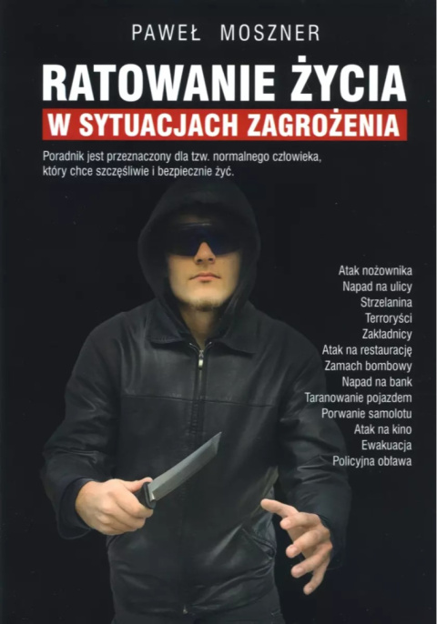 Ratowanie życia w sytuacjach zagrożenia - Paweł Moszner Ratowanie życia w sytuacjach zagrożenia - Paweł Moszner