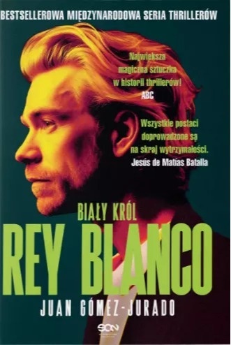 Rey Blanco. Biały król - Juan Gómez-Jurado