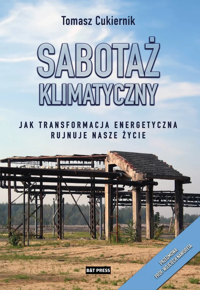 Sabotaż Klimatyczny. Jak Transformacja Energetyczna Rujnuje Nasze życie ...