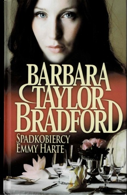 [ANTYKWARIAT] Spadkobiercy Emmy Harte - Barbara Taylor Bradford