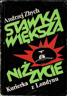 [ANTYKWARIAT] Stawka większa niż życie. Kurierka z Londynu - Andrzej Zbych