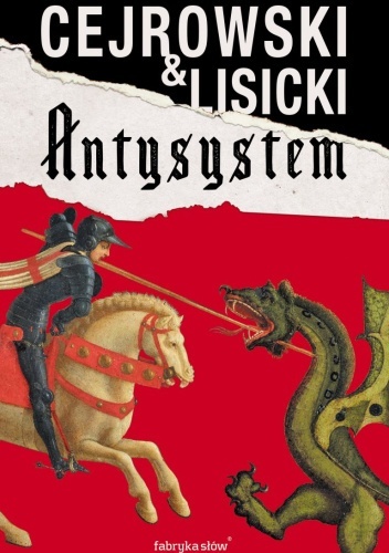 Okładka książki "Antysytem" autorstwa Wojciecha Cejrowskiego i Pawła Lisickiego.