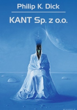 KANT Sp. z o.o. - Philip K. Dick