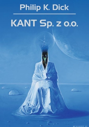 KANT Sp. z o.o. - Philip K. Dick