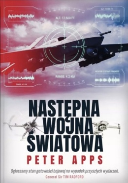 Następna wojna światowa - Peter Apps