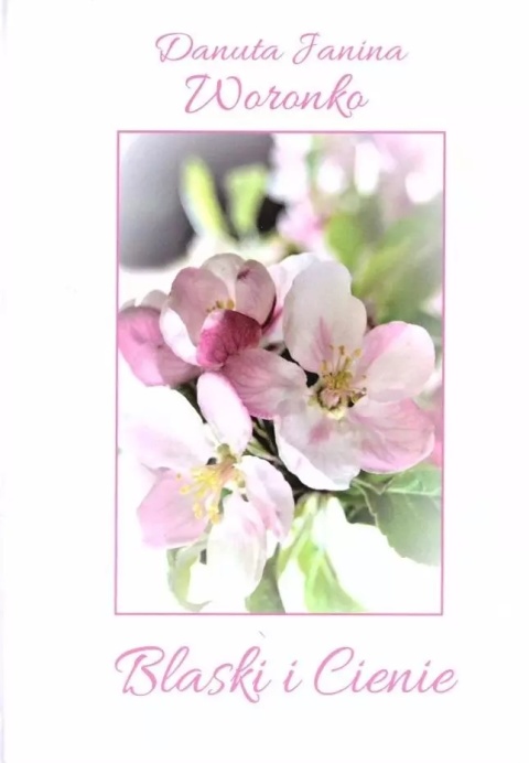 [OUTLET] Blaski i Cienie - Danuta Janina Woronko