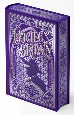 Ojciec Brown. Księga wszystkich spraw - G. K. Chesterton