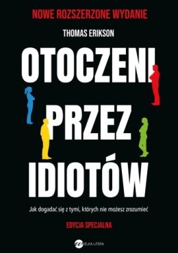 Okładka książki "Otoczeni przez idiotów" autorstwa Thomasa Eriksona
